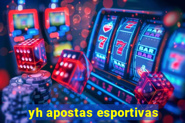 yh apostas esportivas